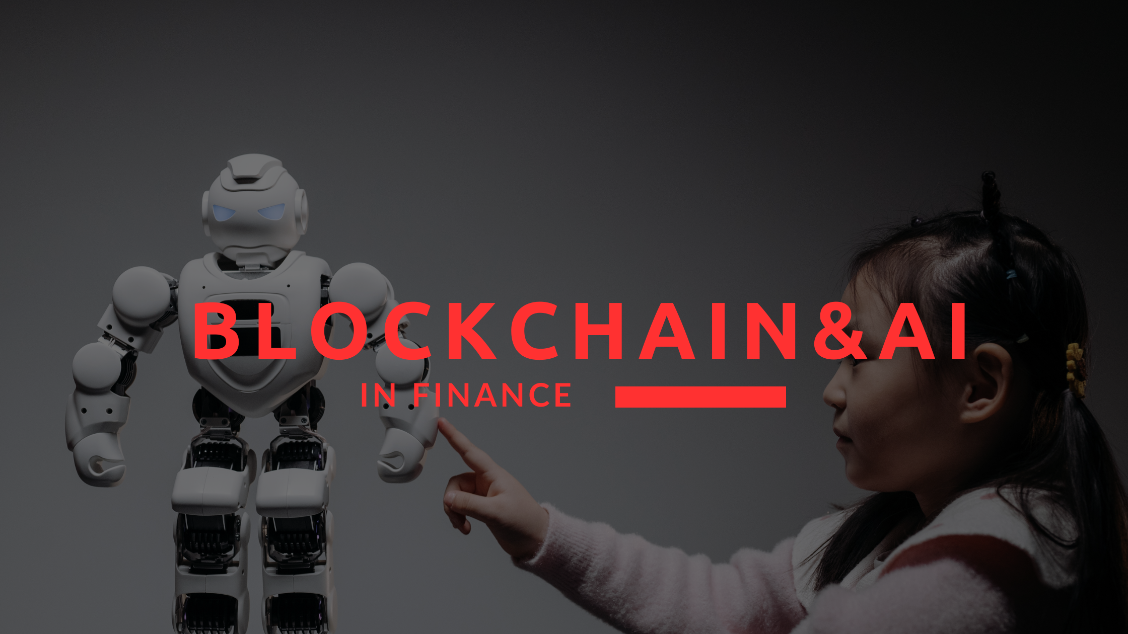 Blockchain, AI & Analytics in Finance